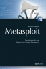 Metasploit - Das Handbuch zum Penetration-Testing-Framework